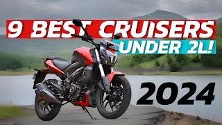 2024 Top 9 Cruiser Bikes Under 2 Lakhs [upl. by Ydnal]