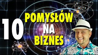 10 nowoczesnych POMYSŁÓW NA BIZNES na 2024 rok [upl. by Ahsiki]