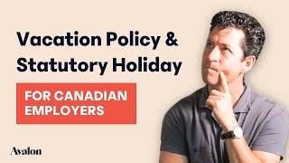 Vacation Policy and Stat Holiday Guide for Employers [upl. by Enelrihs]