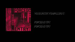 Forced Entry  Forced Entry Full Cassette Rip [upl. by Laamak]