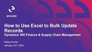 How to Use Excel to Bulk Update Records in Dynamics 365 Finance amp Operations [upl. by Ahearn]