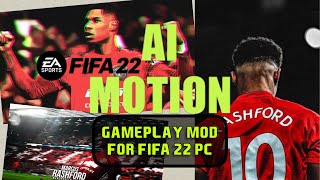 AI MOTION SemiHypermotion More REALSM GAMEPLAY mod for FIFA 22 PC TU17 [upl. by Elladine957]