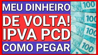 RESTITUIÇÃO DE IPVA APÓS CONFIRMAÇÃO DA ISENÇÃO DE IPVA PCD [upl. by Illehs]