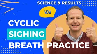 Breathwork that Works  Cyclic Sighing Double Inhale Breathing or Psychological Sighing [upl. by Elon809]