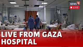 Gaza Hospital LIVE  Israel Vs Palestine  Live Outside The Al Aqsa Hospital In Deir AlBalah  N18L [upl. by Ayom]