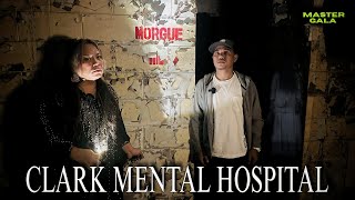 JAY COSTURA AND MASTER GALA  CLARK MENTAL HOSPITAL HAUNTED [upl. by Adle18]