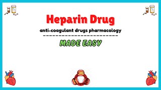 Heparin pharmacology anticoagulant drugs pharmacology clinical pharmacology lectures [upl. by Arteid]