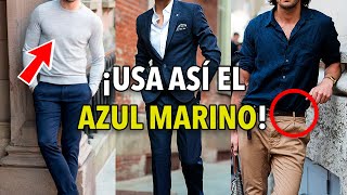 Cómo COMBINAR el AZUL MARINO para HOMBRES – ¡Hazlo ASÍ [upl. by Elaynad]