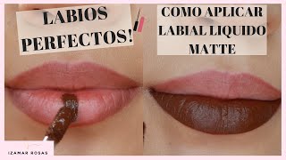 LABIOS PERFECTOS  TUTORIAL DE LABIAL LIQUIDO MATTE [upl. by Yenahs283]