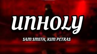 Sam Smith amp Kim Petras  UnholyLyrics [upl. by Obel]