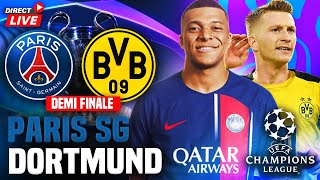 🔴PSG  DORTMUND 01 🏆 DEMI FINALE LIGUE DES CHAMPIONS [upl. by Akemat]