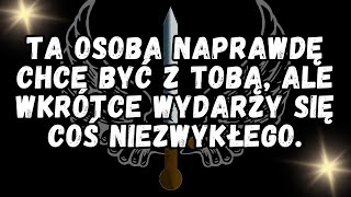 Ta osoba NAPRAWDĘ CHCE być z Tobą ale wkrótce wydarzy się coś NIEZWYKŁEGO ❤️ [upl. by Carmelle]