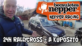 Nepper racing 24 órás verseny  1rész A Kúposztó [upl. by Ynaitirb]