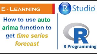 R Programming  How to use auto arima function to get time series forecast [upl. by Frannie]