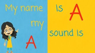 The Letter A Song Letter Names and Sounds [upl. by Fachini]