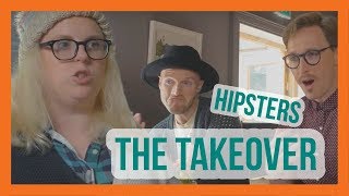 Hipsters  The Takeover [upl. by Nirrok730]