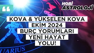 Kova amp Yükselen Kova Ekim 2024 Aylık Burç Yorumları [upl. by Liahus]