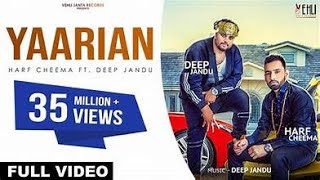 YAARIAN Full Song  Harf Cheema Ft Deep Jandu  Punjabi Songs 2017  Slow Reversed Version [upl. by Dorej]