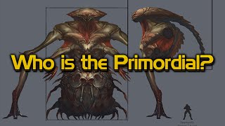 Who is the Primordial [upl. by Celle]