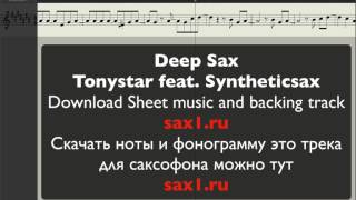 Tonystar feat Syntheticsax – Deep Sax sheet music and backing track [upl. by Gaves422]