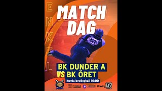 BK Dunder A  BK Öret A 2024omg12 Nationella Serien Div3  Bowling [upl. by Aiekam721]