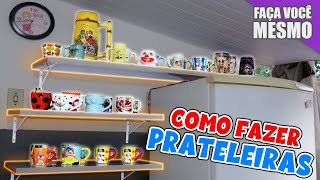 COMO FAZER PRATELEIRAS  Faça Você Mesmo  PRATELEIRAS PRATELEIRASDEMADEIRA FAÇAVOCÊMESMO [upl. by Annaiek]