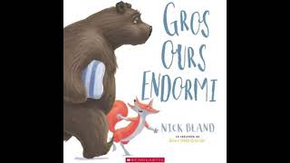 Lecture du livre “Gros Ours endormi” par Nick Bland [upl. by Guinevere276]