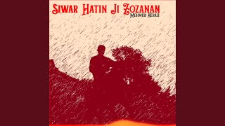 Siwar Hatin Ji Zozanan [upl. by Asnerek]