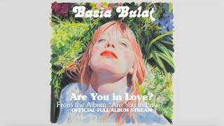 Basia Bulat  Are You in Love Official Full Album Stream [upl. by Elleynad]