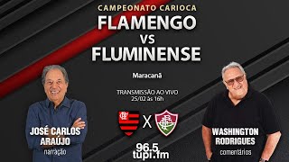 FLAMENGO 2 X 0 FLUMINENSE  Campeonato Carioca  10ª rodada  25022024  AO VIVO [upl. by Gosnell]