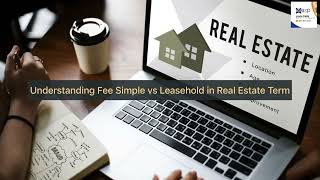 Understanding Fee Simple vs Leasehold in Real Estate Term realestate realestatefee [upl. by Shelby]