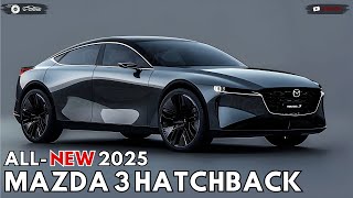 2025 Mazda 3 Hatchback Unveiled  Will It Be Better Than The Predecessor [upl. by Leihcar]