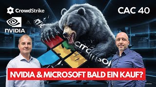 Microsoft und Nvidia jetzt kaufen CrowdStrike CAC 40 Nasdaq 100 im Check [upl. by Noira]