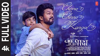 Full Video Chinna Chinna Kangal  The Greatest Of All Time  Thalapathy Vijay  Venkat P Yuvan S [upl. by Annavoj275]