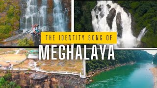 IDENTITY SONG OF MEGHALAYA  NORTH EAST INDIA 🇮🇳 NATURAL MEGHALAYA [upl. by Meekar525]