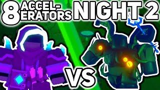 8 ACCELERATORS VS SWAMP MONSTER  TDS NIGHT 2 SOLAR EVENT [upl. by Lerat]