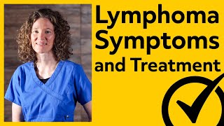 Lymphoma Symptoms and Treatment  NCLEX Nursing Review [upl. by Tharp]