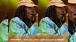 Alpha blondy gumzo kuimba kwa kiswahili [upl. by Kalvin]