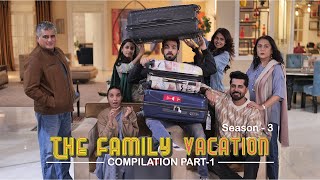 THE FAMILY VACATION  Season 3  Compilation  Part 1 [upl. by Enilra]