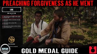 Red dead Redemption 2 Preaching Forgiveness As He Went Gold Medal  Gold Rush Trophy REPLAY [upl. by Yraht]