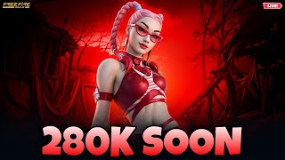 🔴Live Road To 280K Subscribers 🗿 Garena Free Fire [upl. by Nytsrik]