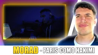 REACCIÓN MORAD  PARÍS COMO HAKIMI VIDEO OFICIAL [upl. by Mady]