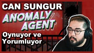 Can Sungur Anomaly Agent Oynuyor ve Yorumluyor [upl. by Milicent]