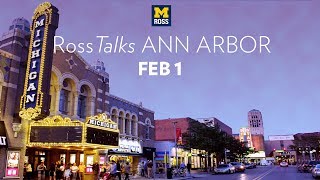 RossTalks Ann Arbor with Dean Scott DeRue and Special Guests [upl. by Azelea102]