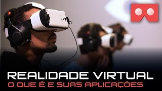 O que é Realidade Virtual Conheça essa Tecnologia [upl. by Eitsyrc322]