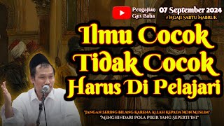 Ilmu Cocok Tidak Cocok Harus Di Pelajari  Gus Baha Terbaru [upl. by Annaitsirk]