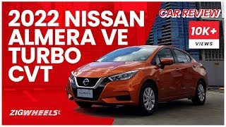 Nissan Almera VE Turbo CVT 2022 Review  ZigwheelsPh [upl. by Nolava]