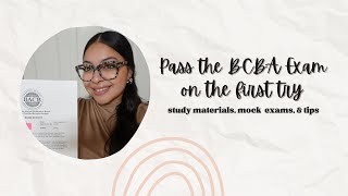 PASS THE BCBA EXAM ON THE FIRST TRY  study materials mock exams and tips [upl. by Saudra]