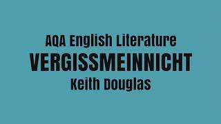 VERGISSMEINNICHT by Keith Douglas AQA English Literature analysis [upl. by Acenom]