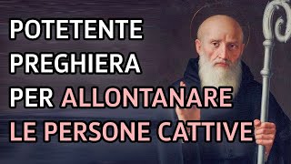 Preghiera a San Benedetto per allontanare le persone cattive [upl. by Yahsal]